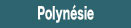 Polynésie