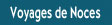 voyages de noces